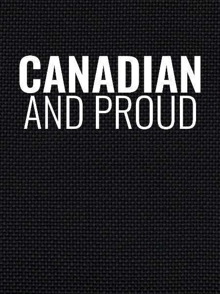 Canadien et fier Kanadische Kanada