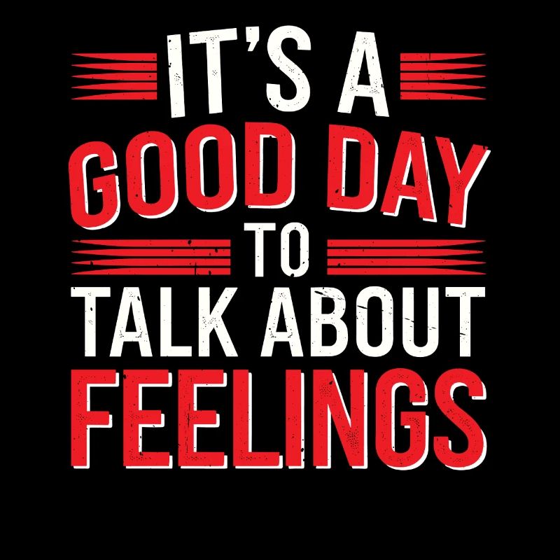 It's A Good Day To Talk About Feelings 2