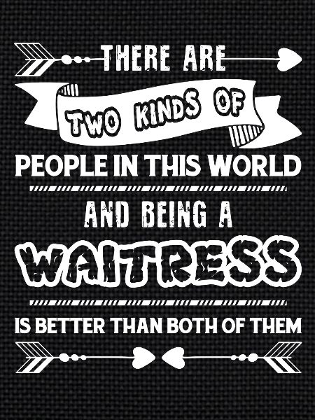 Waitress Being A Waitress