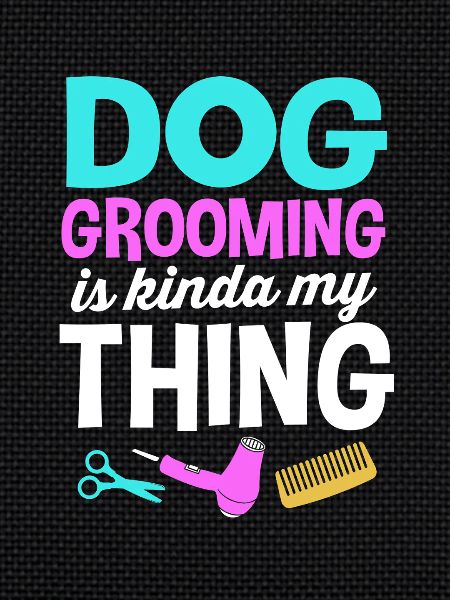 Dog groomer