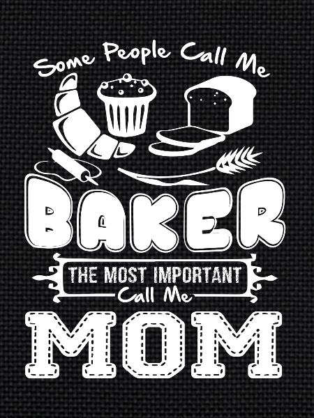 Baker Baker Mom