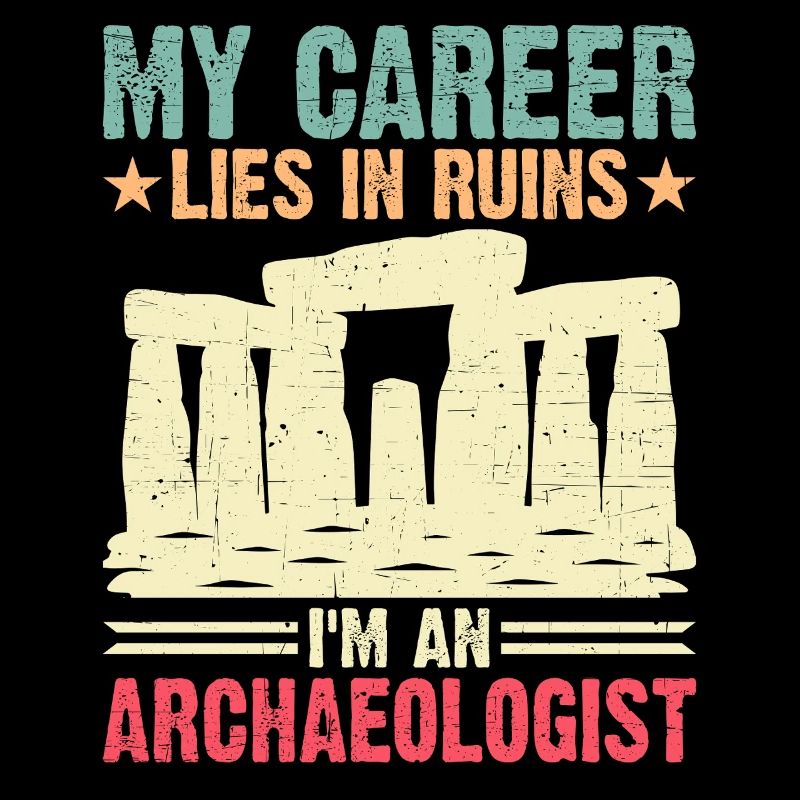 Ma carrière est en ruines Je suis archéologue