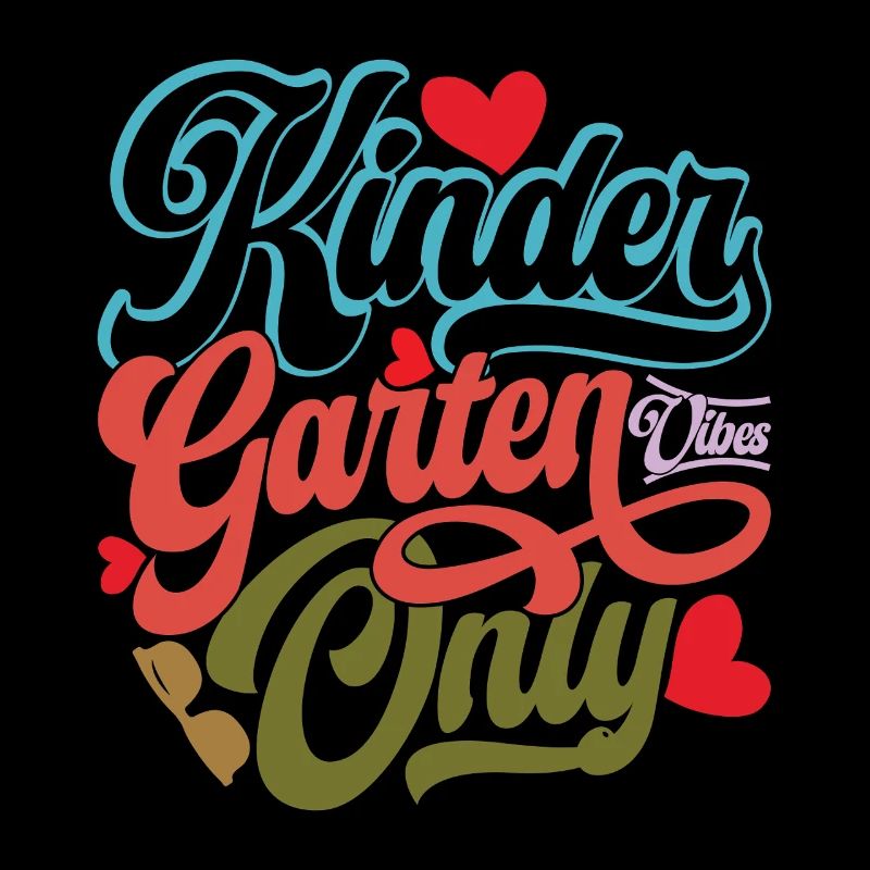 Kindergarten Vibes Only
