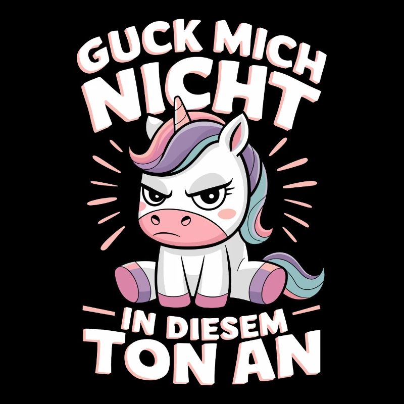 Guck Mich Nicht In Diesem Ton An