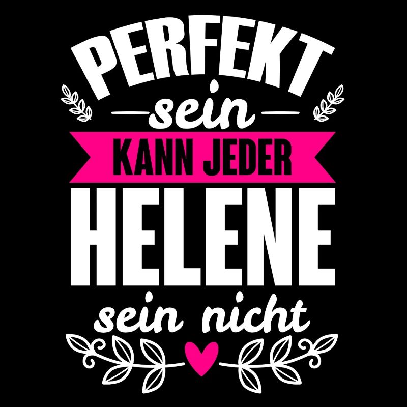 Helene - Perfekt Sein Kann Jeder Helene Sein Nicht