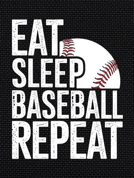 Eat Sleep Baseball Repeat