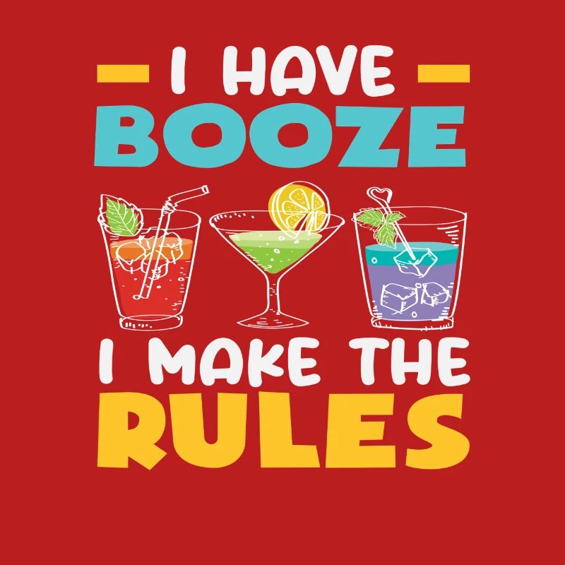 I have liquor I make the rules Bartender