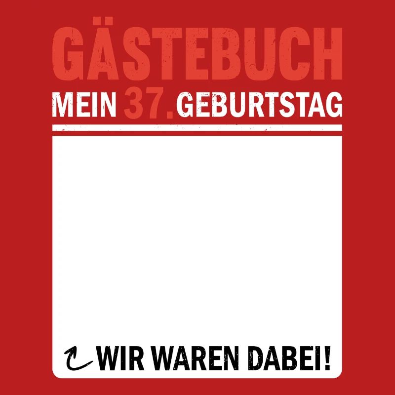 Gästebuch 37 Geburtstag Wir Waren Dabei