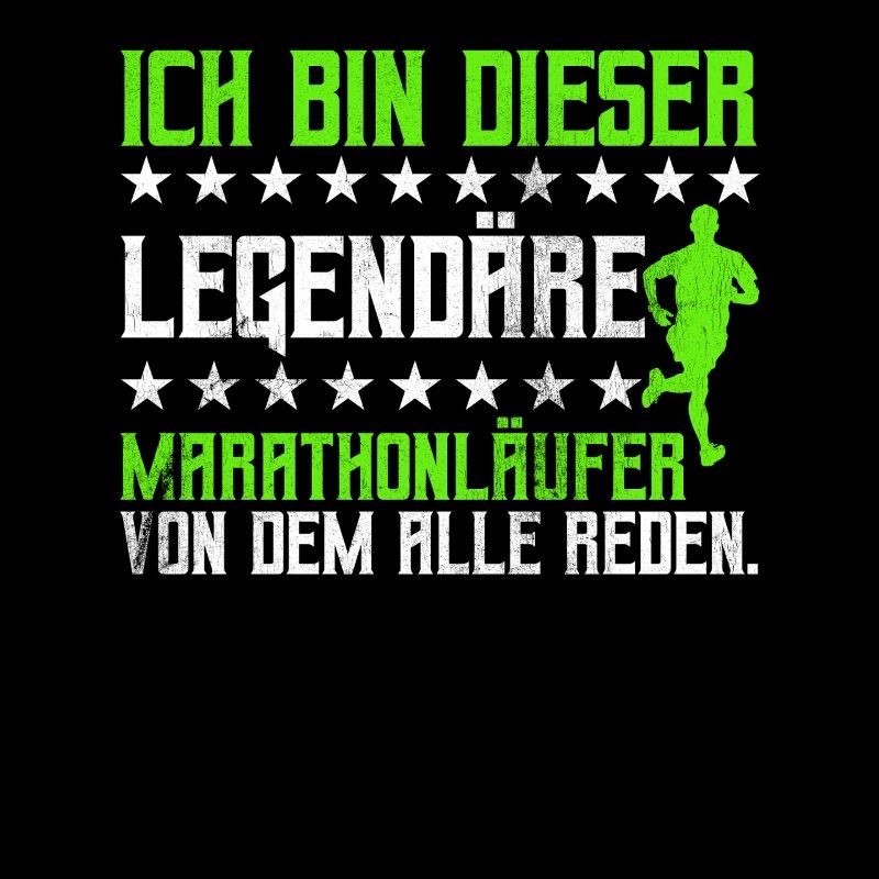Läufer ICH BIN DIESER LEGENDÄRE MARATHONLÄUFER