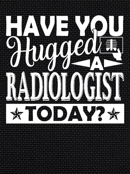 Radiologist Hugged Radiologist
