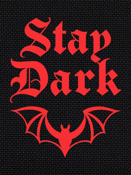 Gothic Fledermaus – Stay Dark Statement