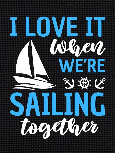 Sailing Relationship Sailing Together