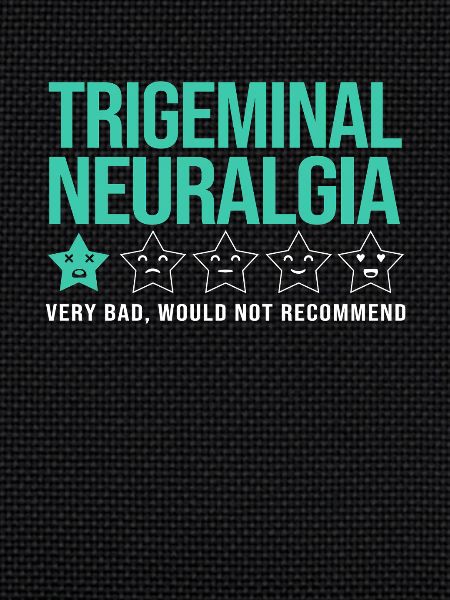 Trigeminal neuralgia