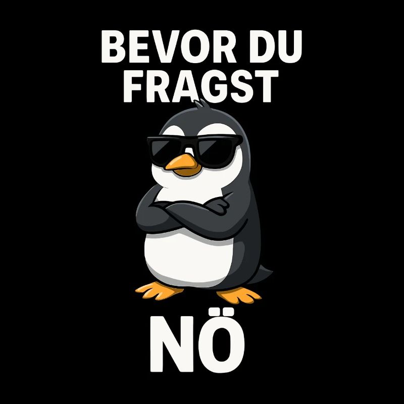 Le dicton du pingouin : Avant de demander – Non
