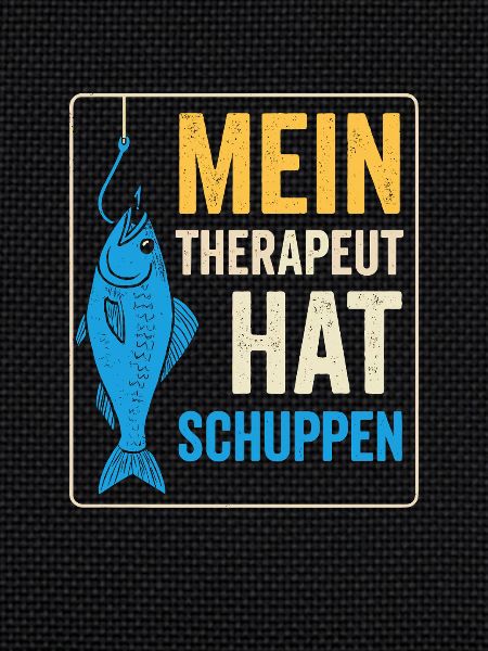 Fishing Therapy Saying