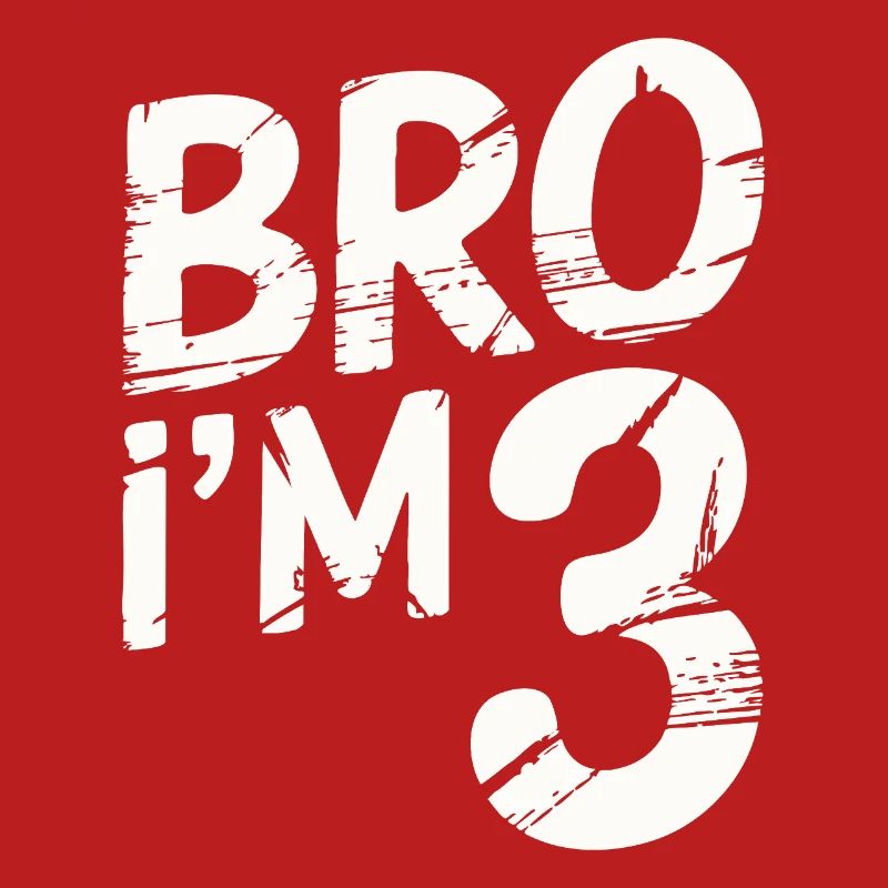 Bro, ich bin 3 – Coole Geburtstags-Design