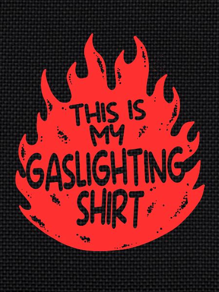 Gaslighter Gaslighting