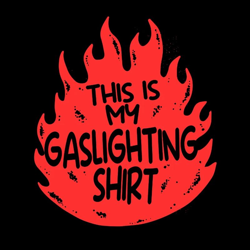 Gaslighter Gaslighting