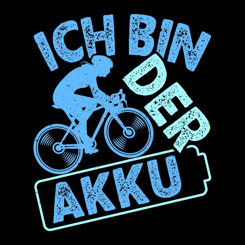 Radfahrer ICH BIN DER AKKU Radeln Lustiges