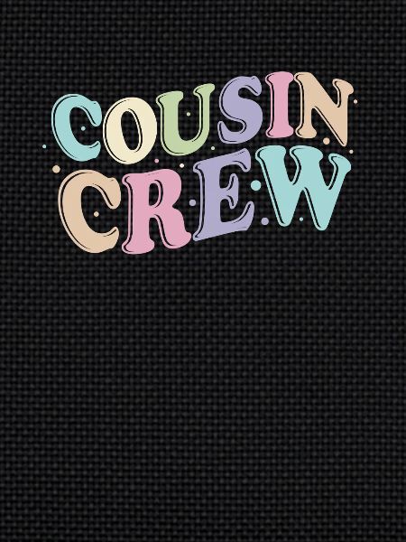 Cousin Crew