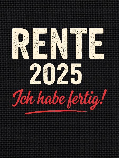 Pension 2025 – I'm done
