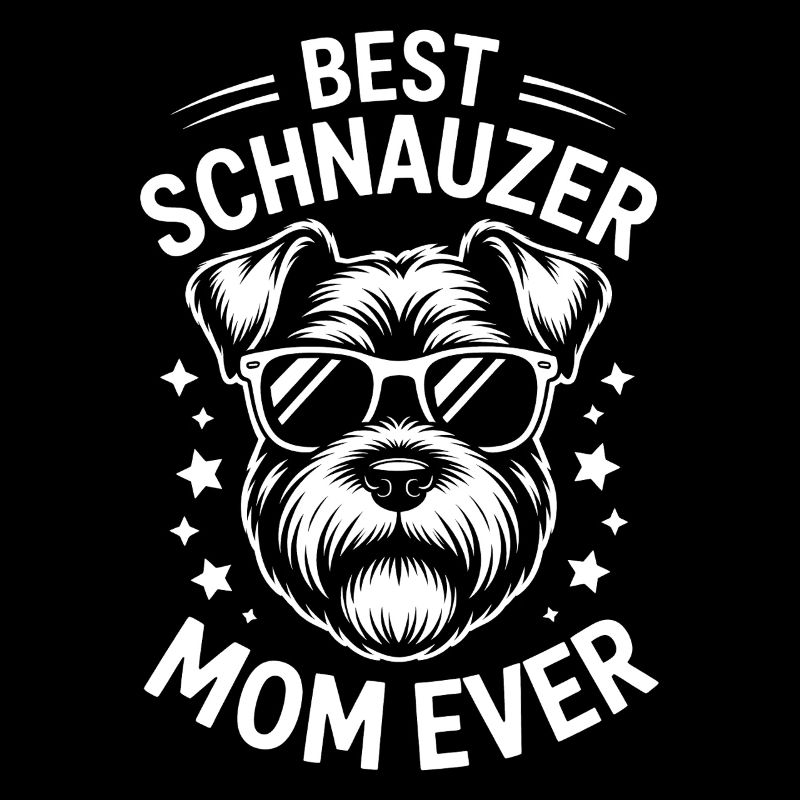 Schnauzer Saying Mom Funny Schnauzer Gift