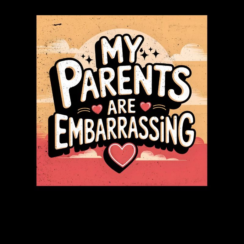 My parents are embarrassing