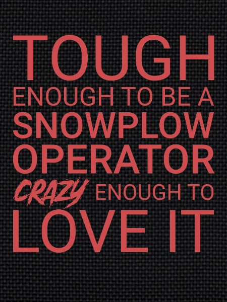 Snowplow Operator Crazy