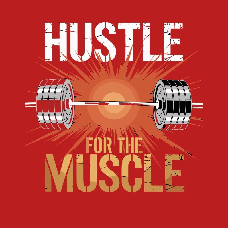 Hustle for Muscles Strength Training Motivation