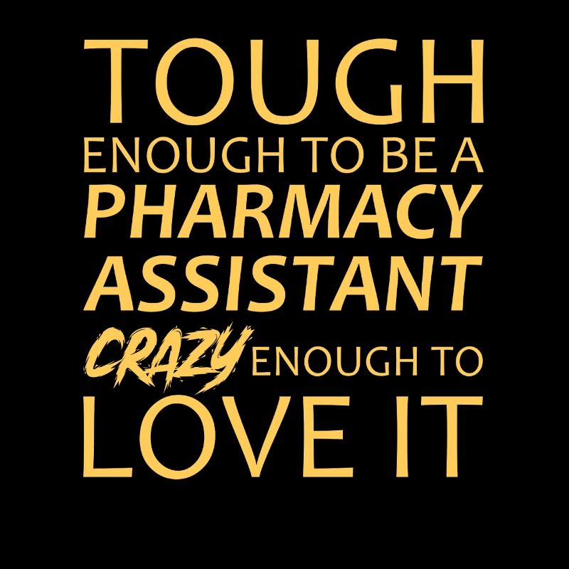 Pharmacy assistant Crazy