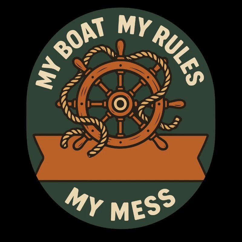 My Boat My Rules Nautical Vintage Sailing