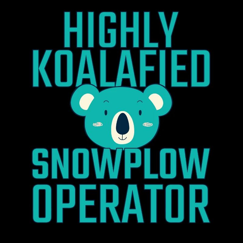 Snowplow Operator Koalafied Schneepflugfahrer