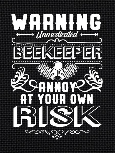 Beekeeper Beekeeper Warning