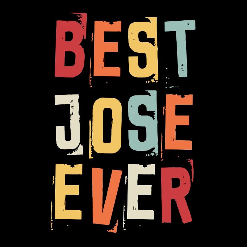 Bester Jose Ever Retro Vorname Text Spruch