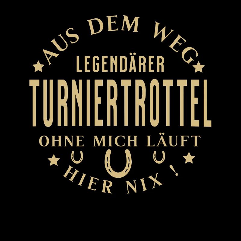 Legendärer Turniertrottel