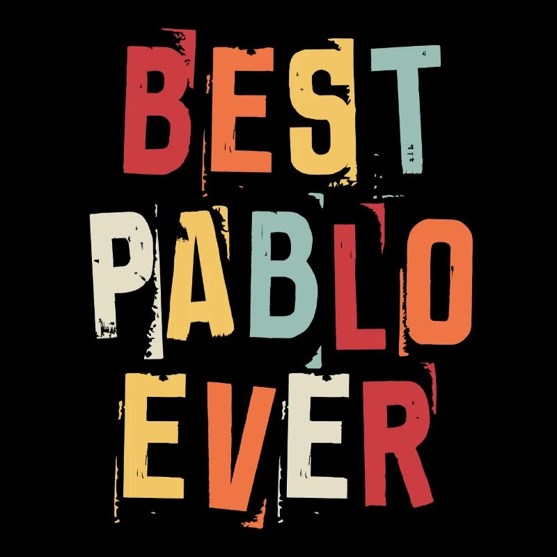 Bester Pablo Ever Retro Vorname Text Spruch
