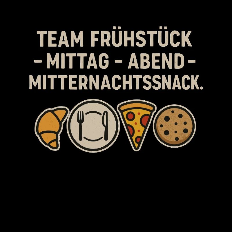 Team Frühstück Mittag Abend Mitternachtssnack