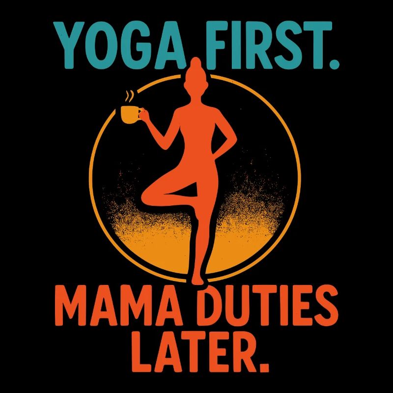 Yoga first mom later