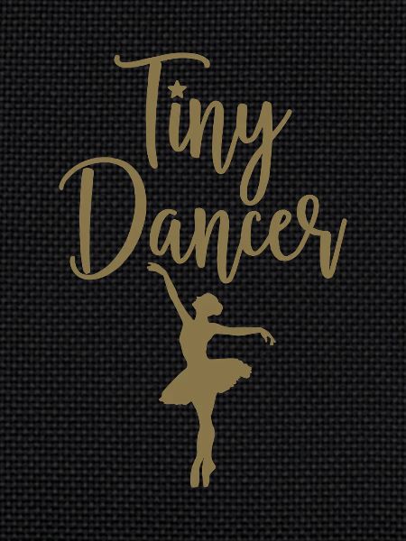 Tiny Dancer - Ballerina Silhouette