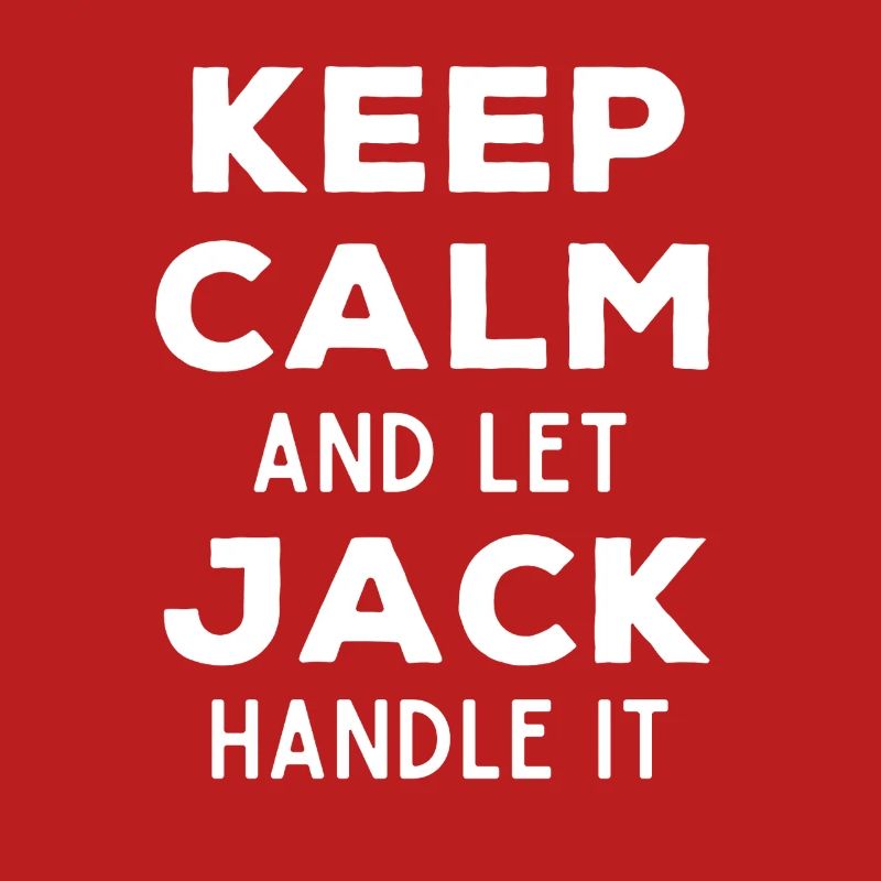 Keep Calm Lass Jack das regeln Lustiger Spruch