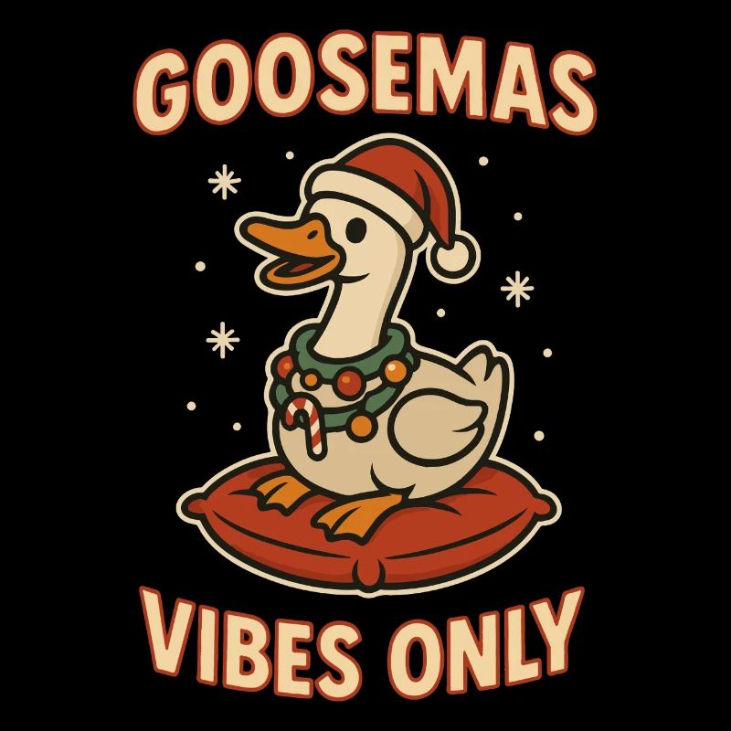 Christmas Goose Goosemas Vibes Only