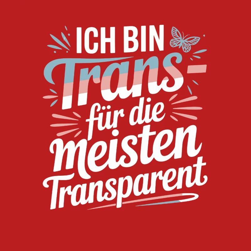 I'm trans for most transparent trans