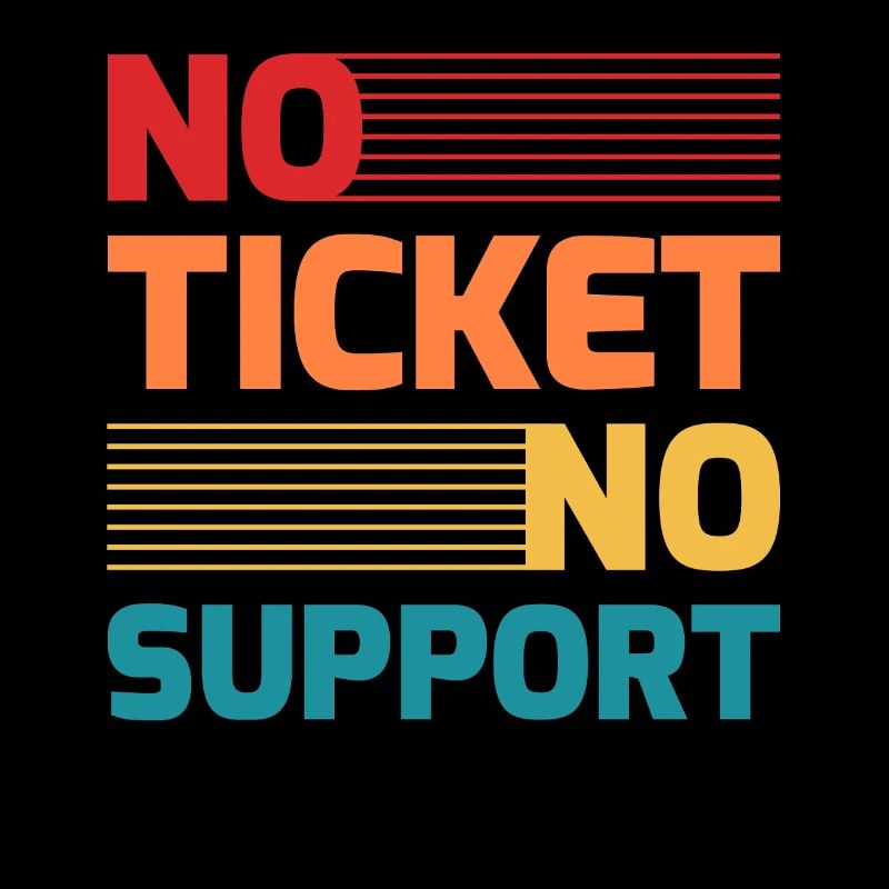 Sans ticket, sans support Administrateur de la ligne informatique Hotline Nerd