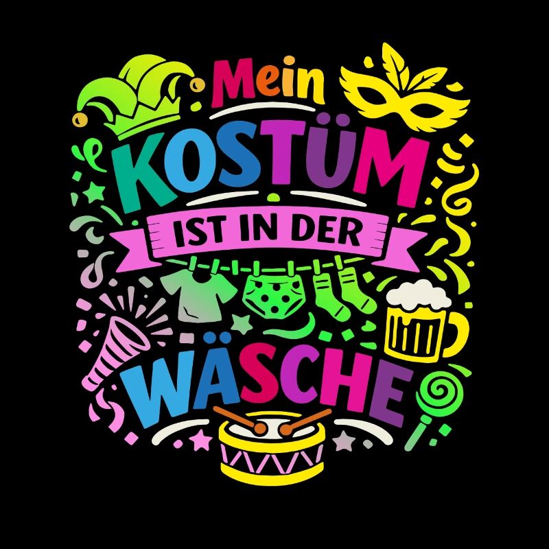 Fastnacht - Karneval - Kostümersatz - Spruch
