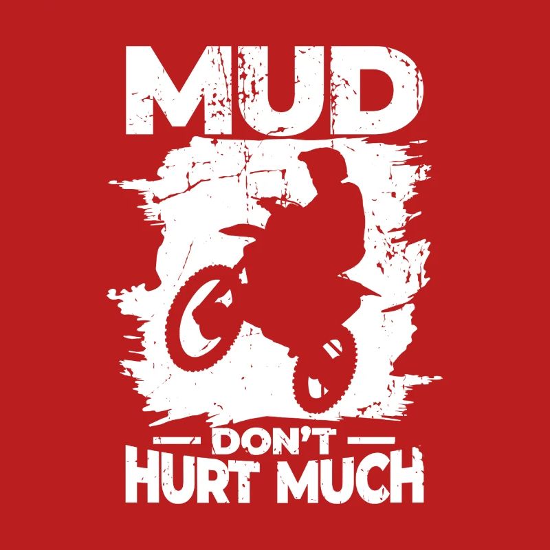 Mud doesn't hurt