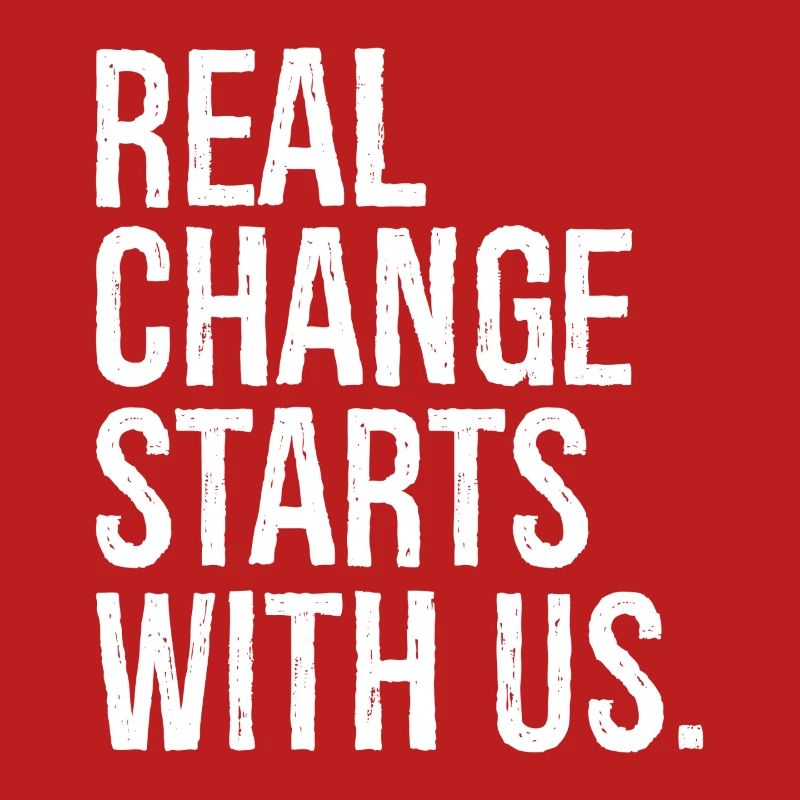 Echte Veränderung beginnt bei uns