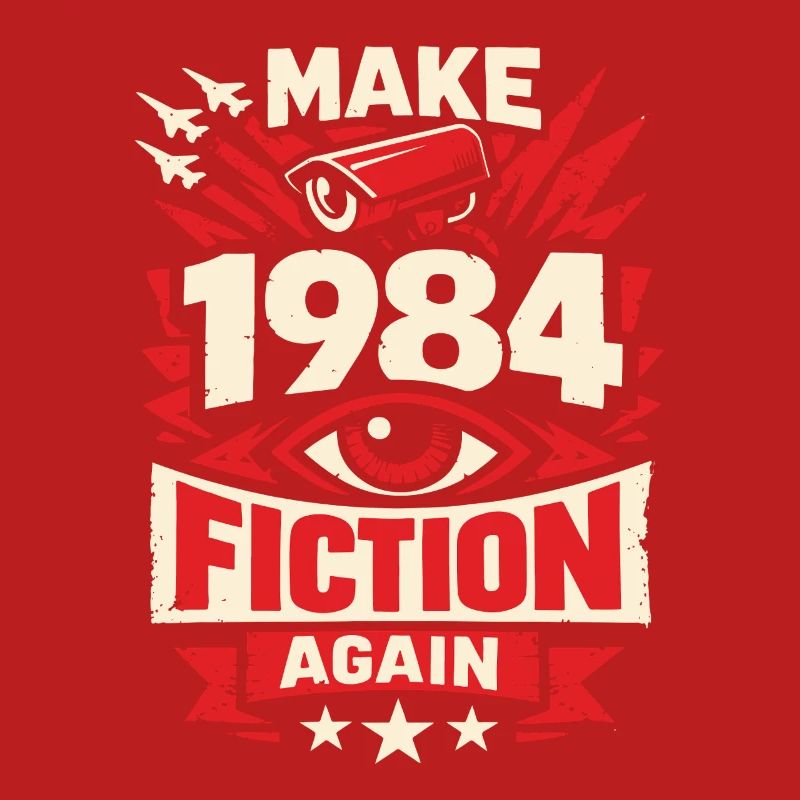 Make 1984 Fiction Again