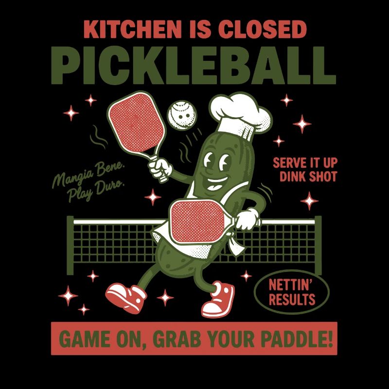 Pickleball Kitchen Is Closed Funny Love Pickleball