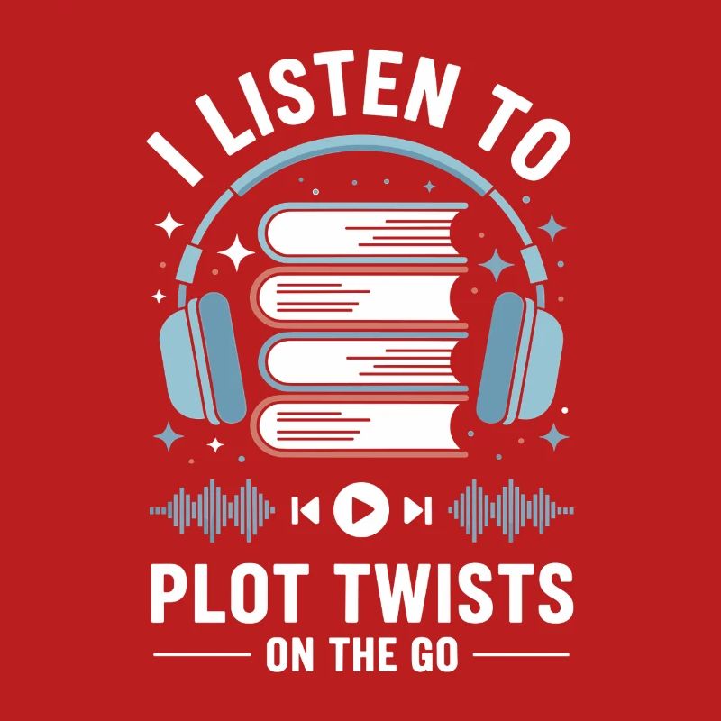 Audiobooks Plot Twists Book Lover Gift