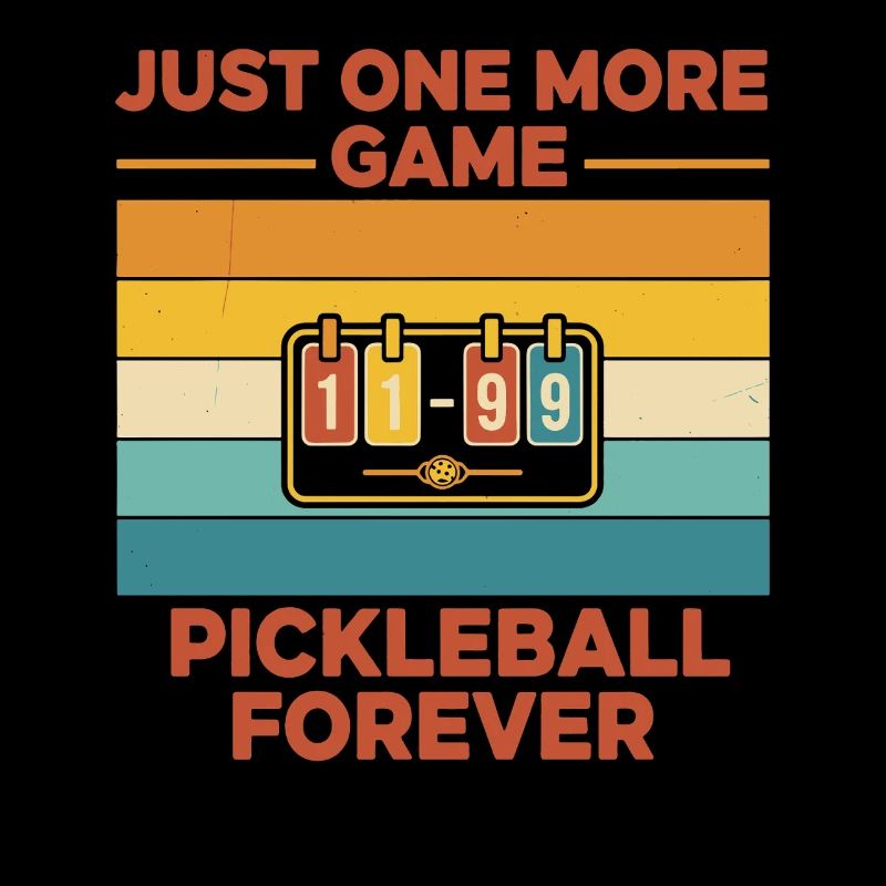 Pickleball Juste un Jeu de Pickleball Encore Pour Toujours